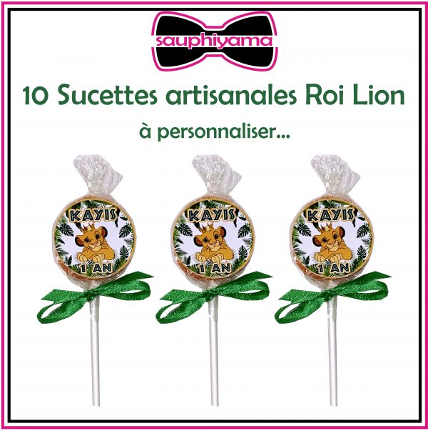 sucette roi lion personnalisé sauphiyama