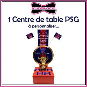 Centre de table PSG déco personnalisée sauphiyama